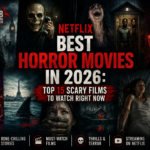 Best Netflix Horror Movies in 2026