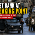 West Bank at Breaking Point